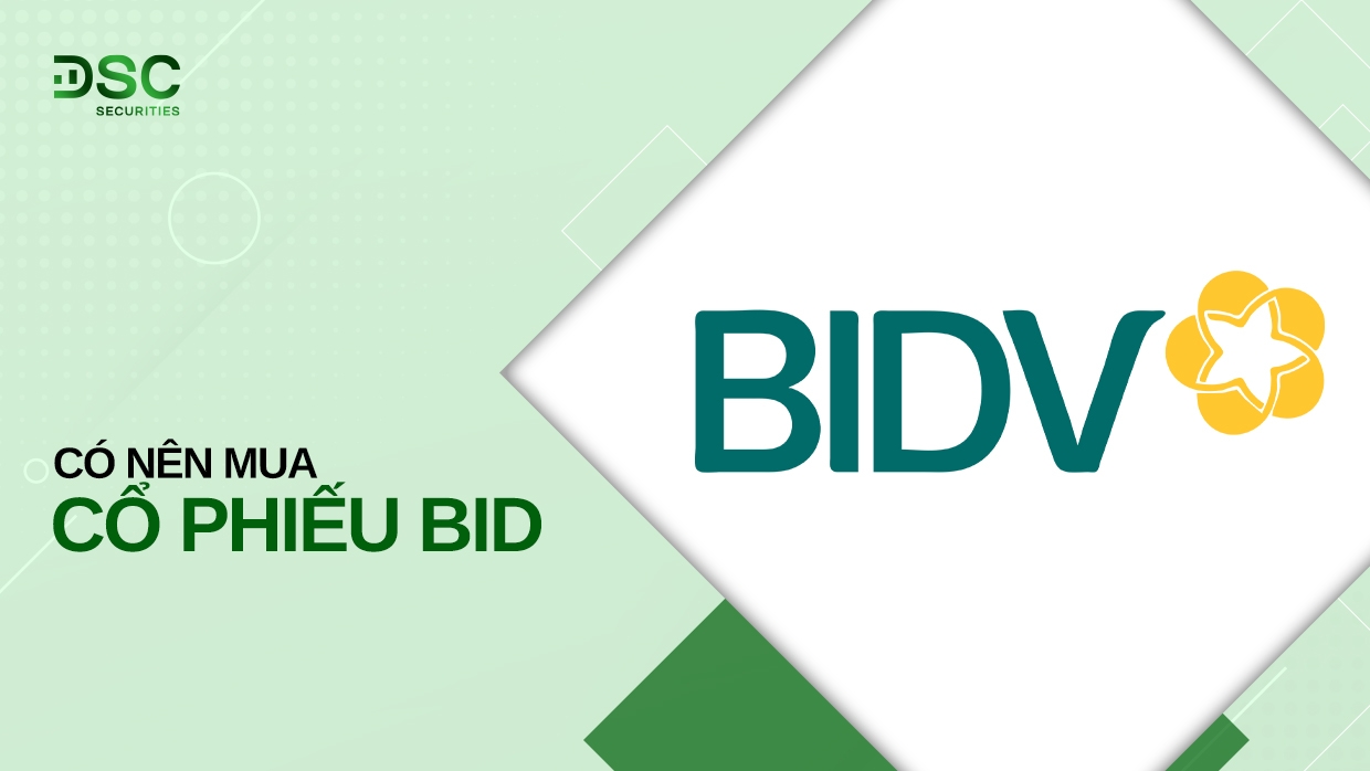 Có nên mua cổ phiếu BID hay không?