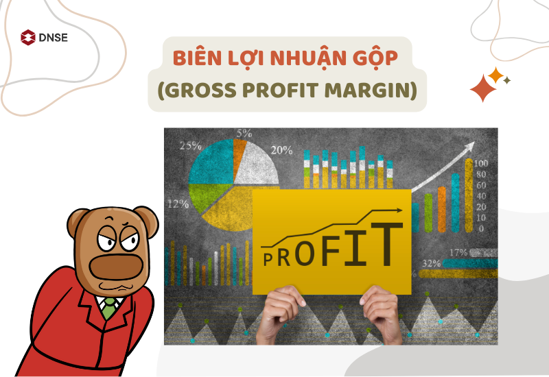 Biên lợi nhuận gộp (Gross Profit Margin) là gì? Cách tính chỉ số này, thế nào là GPM tốt?