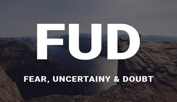 FUD là gì? Biểu hiện và cách vượt qua hiệu ứng FUD