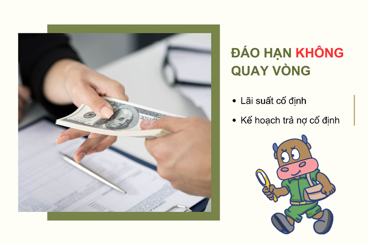 Phương thức đáo hạn không quay vòng là gì?