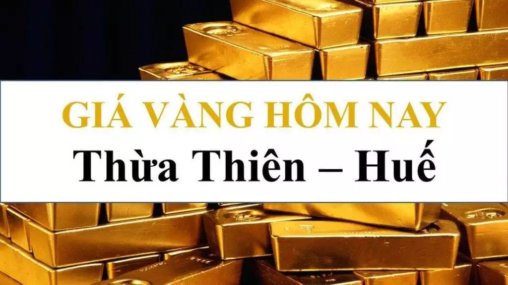 (Cập nhật) Giá vàng hôm nay tại Huế mới nhất 04/10/2024