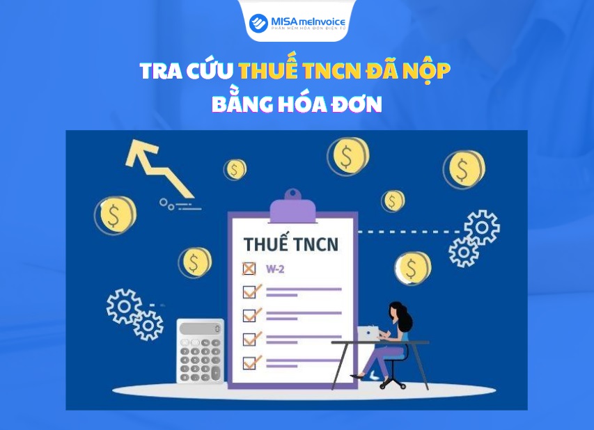 Cách tra cứu chứng từ khấu trừ thuế TNCN và thuế TNCN đã nộp mới nhất 2024