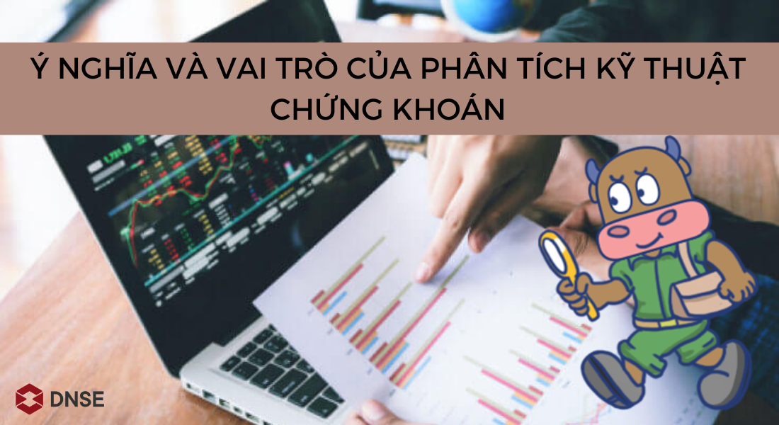 Tìm hiểu phân tích kỹ thuật chứng khoán từ A đến Z