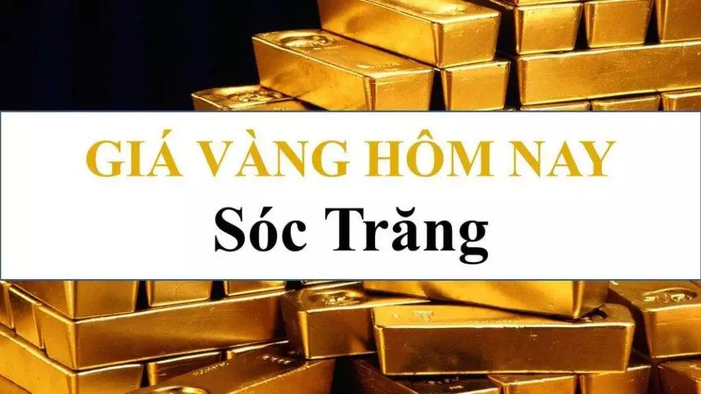 Giá vàng hôm nay tại Sóc Trăng mới nhất 08/10/2024