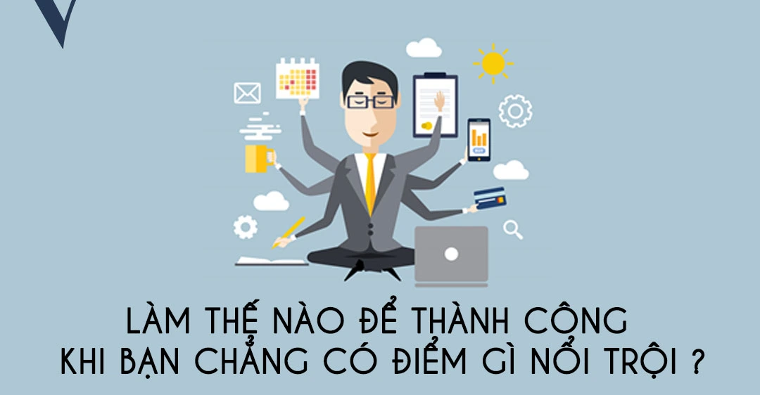 11 bí quyết thành công trong công việc và cuộc sống