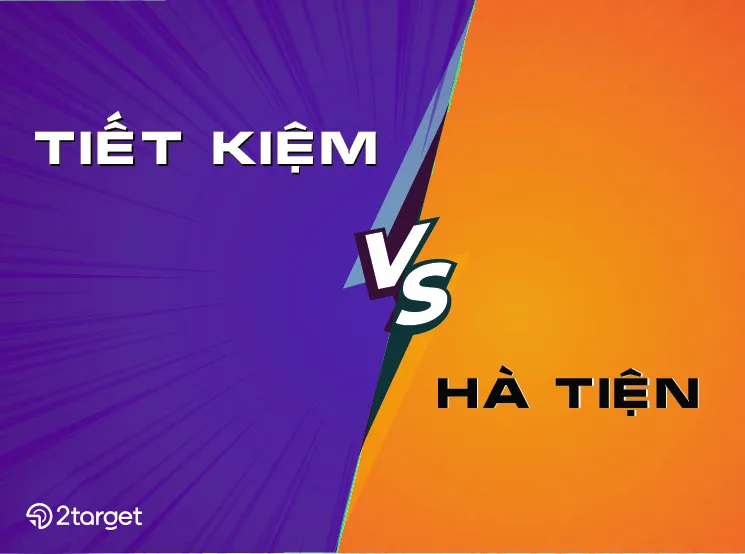 Tiết kiệm khác với hà tiện như thế nào? - 2TARGET