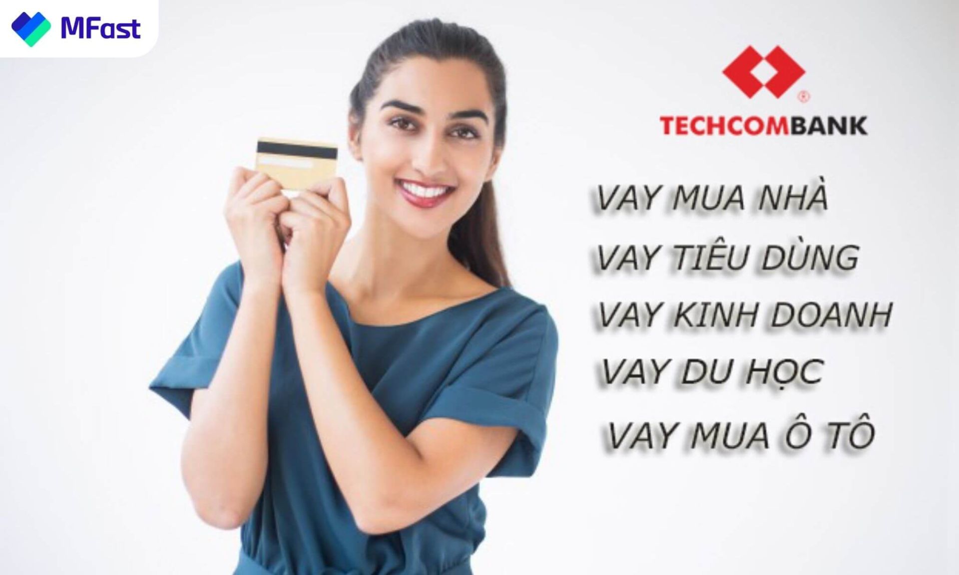 Tìm hiểu vay tín chấp Techcombank từ A - Z, thủ tục, điều kiện, lãi suất và hạn mức vay như thế nào?