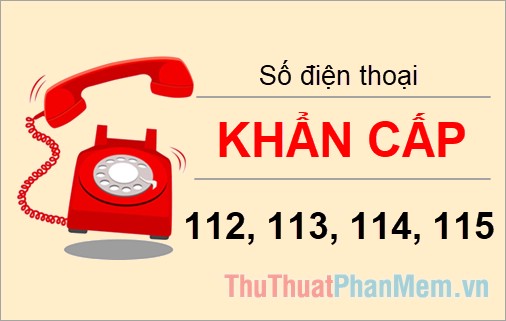 12, 113, 114, 115 là số điện thoại gì? Các số điện thoại khẩn cấp cần phải biết