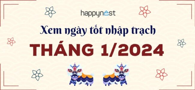 Xem ngày tốt chuyển nhà nhập trạch năm 2024